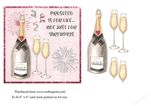 Birthday Prosecco is for life ... not just for birthdays card topper for 6 x 6 card stock
