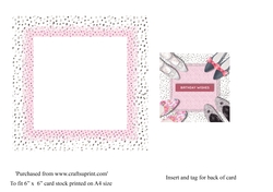 Shoe lovers birthday card insert and tag for topper for 6 x 6 card