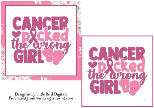 Cancer Chose The Wrong Girl 6x6 Quick Card