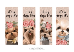 Its a Dogs Life Bookmarks