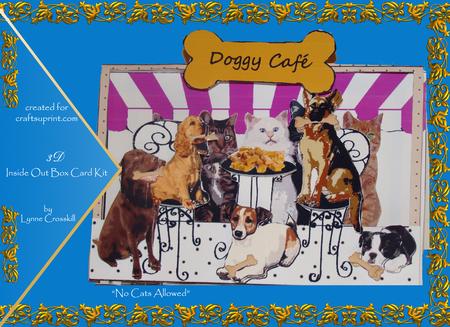 Doggy Cafe No Cats Allowed Inside Out 3D Box Card Kit