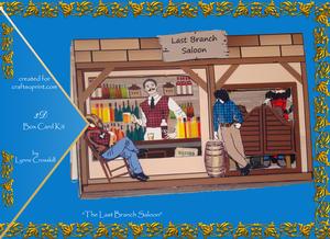 Last Branch Saloon 3D Box Card Kit