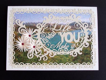 Life Is What You Make It Topper Frame And Flowers Cameo Re