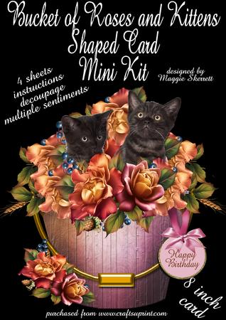 Bucket of Roses and Kittens Shaped Card Mini Kit