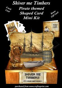 Shiver Me Timbers - Shaped Card and Gift Card