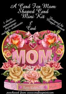 A Card for Mom - Mothers Day Shaped Card Mini Kit
