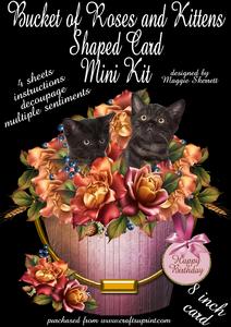 Bucket of Roses and Kittens Shaped Card Mini Kit