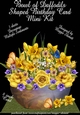 Bowl of Daffodils and Roses Shaped Mini Kit