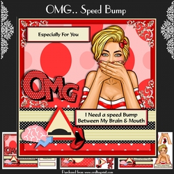 OMG..Speed Bump