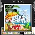 Baby Shark 6