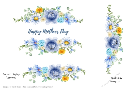 Happy Mothers Day Faux Stamped Topper Sheet with Fussy Cut Flowers Floral Elements