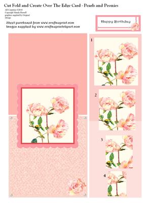 Cut Fold and Create Over the Edge Pearls and Peonies