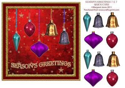 Season's Greetings Baubles 7 X7 Quick Card