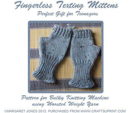 Texting /fingerless Mittens for Bulky Machine