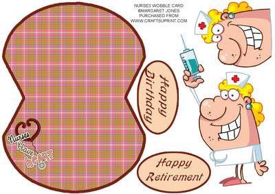 Nurse 3 Wobble Card - Birthday or Retirement or Other