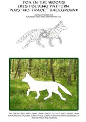 Fox in the Woods - Iris Folding Pattern Plus No-trace Bkgrnd
