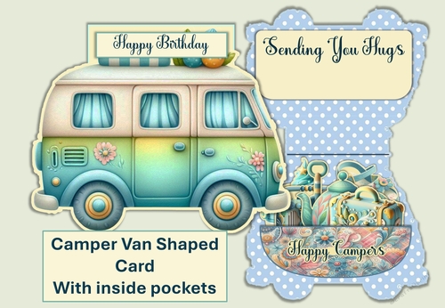 Camper Van Shaped Card with inside pockets Various sentiments JPEG and PDF