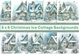 10 Christmas Ice Cottage Card Fronts 8 x 8 inches JPEG