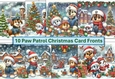 10 Paw Patrol Christmas Card Fronts 6 x 6 JPEG