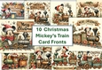 10 8x8 Mickey Mouse Christmas Train with Christmas Sign card fronts JPEG format