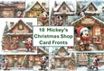10 8x8 Mickey Mouse Christmas Shop with Christmas Sign card fronts JPEG format