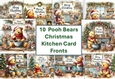 10 8x8 Pooh Bear Christmas Kitchen with Christmas Sign card fronts JPEG format
