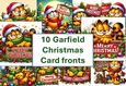 10 Christmas Garfield Card fronts with Christmas sentiments. 8x8 inches. JPEG