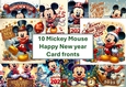 10 Mickey Mouse Happy New Year Card Fronts 8x8 inches JPEGS