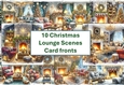 10 Sparkling Christmas Lounge Scenes Card Fronts 8x8 inches JPEG