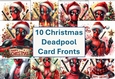 10 Christmas Deadpool Card Fronts 8x8 inches JPEGS