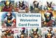 10 Christmas Wolverine Card Fronts 8x8 inches JPEGS
