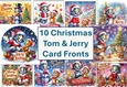 10 Christmas Tom and Jerry Card Fronts 8x8 inches JPEGS