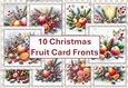 10 Christmas Fruits Card fronts. 8x8 inches JPEG