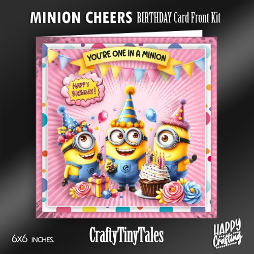 Minion Cheers Birthday Card Front Kit-4