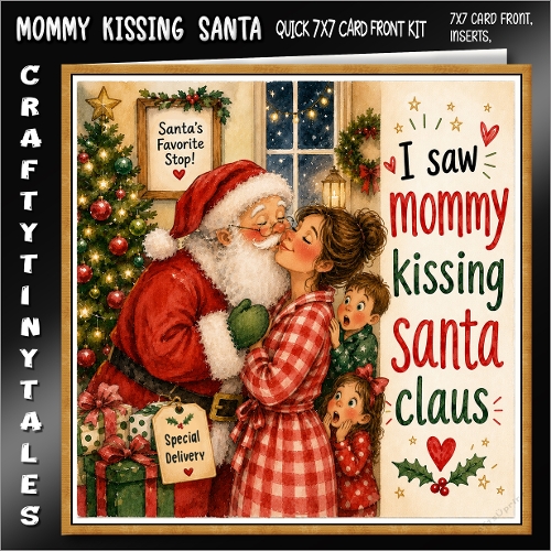 Mommy Kissing Santa 7x7 Quick Card Kit