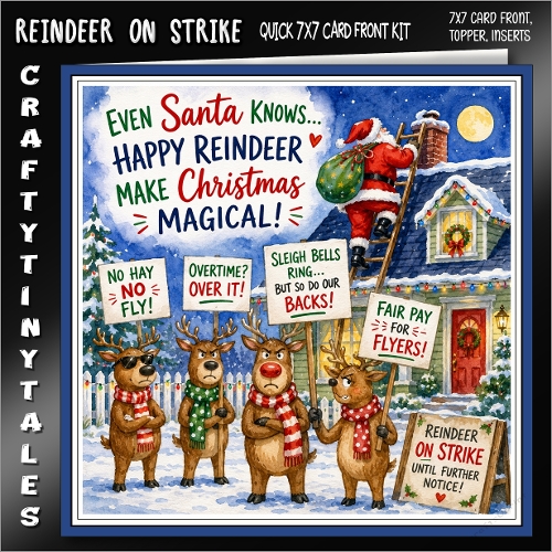 REINDEER ON STRIKE 7x7 Kit