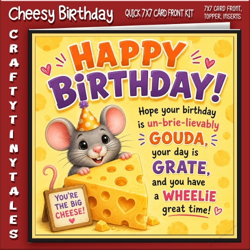 Cheesy Birthday 7x7 Card Front Kit-2