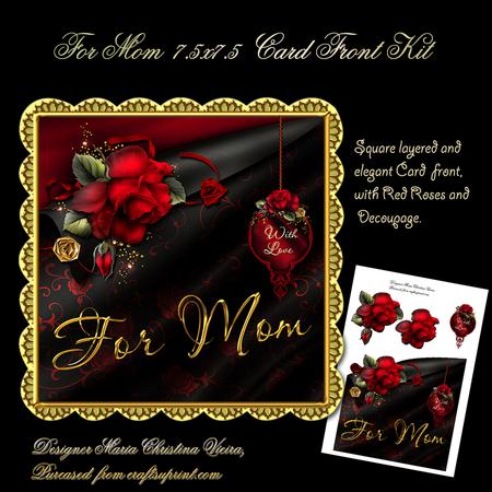 For Mom 7.5 x 7.5 Card Front