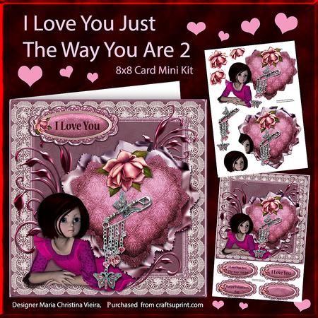 I Love You Just the Way You Are 2