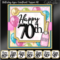 Birthday Ages Cardfront Topper Kit 3