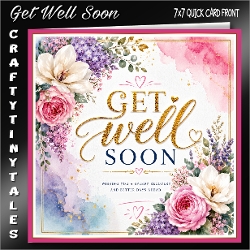 Get Well Soon Quick Card Front Kit