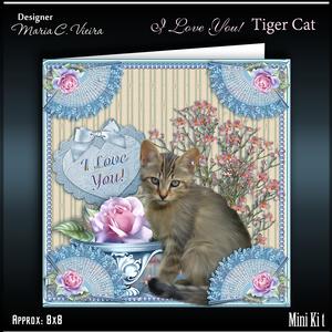 I Love You! Tiger Cat