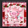 Valentine Animal PIG Card Front Kit