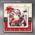 Santa And The French Bulldogs Kit-2