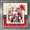 Santa And The French Bulldogs Kit-9