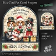 Box Card Pet Carol Singers-4