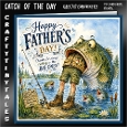 CATCH OF THE DAY Fathers Day Kit-2