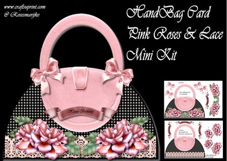 Hand Bag Card Pink Roses & Lace Mini Kit