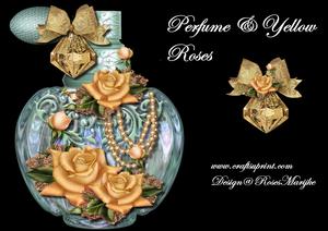 Perfume & Yellow Roses