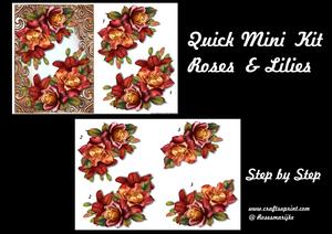 Quick Mini Kit Roses & Lilies